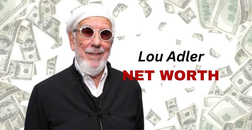 lou adler net worth